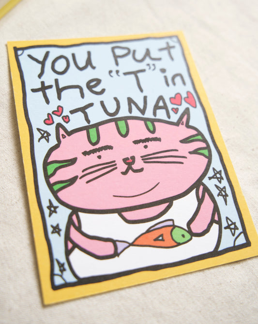 You Put The "T" in Tuna
