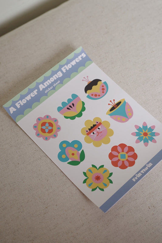A Flower Among Flowers sticker sheet